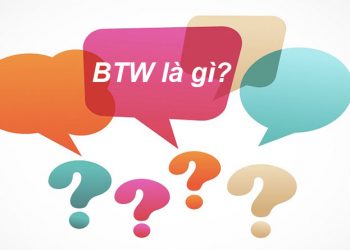 btw là gì