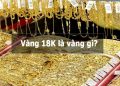 vàng 18k là gì