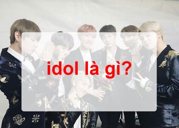 Idol là gì? Ý nghĩa idol là gì?