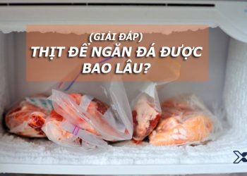 Thịt để ngăn đá được bao lâu