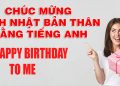 Chúc mừng sinh nhật tôi tiếng Anh